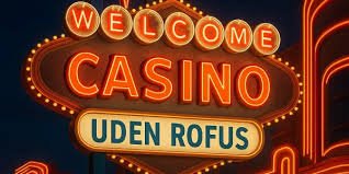 Spil Casino Uden om ROFUS En Guide til Alternativer 1473282083 Spil Casino Uden om ROFUS En Guide til Alternativer 1473282083